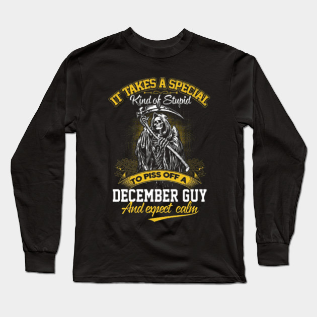 To Piss Off A Guy December
